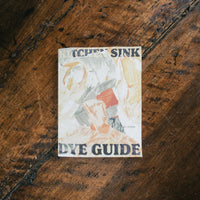 KITCHEN SINK DYE GUIDE (Digital Download)